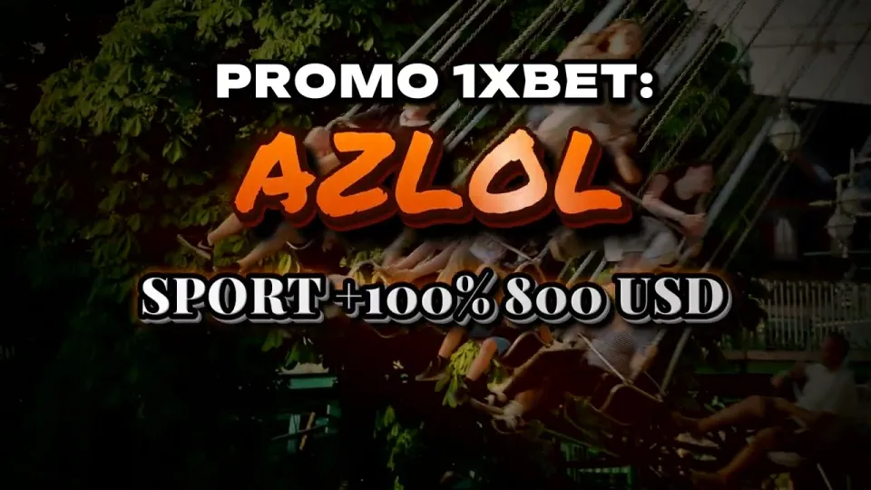 How to use the promo 1xBet code AZLOL on your first deposit and claim the welcome bonus